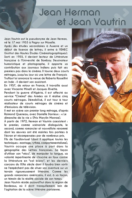 Panneau d'exposition « Jean Herman et Jean Vautrin » : biographie illustrée d'un portrait de l'écrivain casquette vissée, appareil photo en main