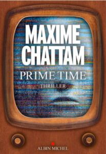 Prime time, de Maxime CHATTAM