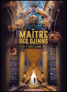 P. DJELI CLARK – Le maître des Djinns.jpg